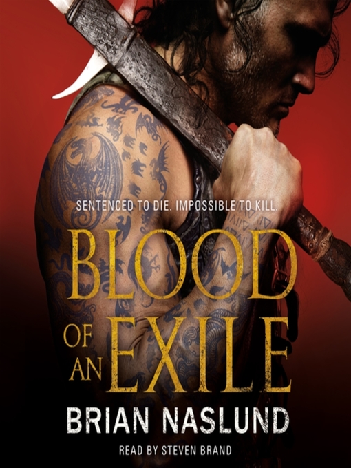 Title details for Blood of an Exile by Brian Naslund - Available
